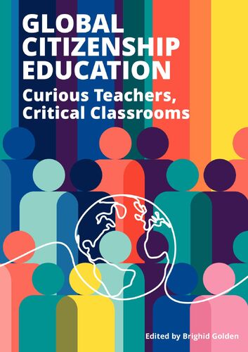 Global Citizenship Education - Curious Teachers Critical Classrooms